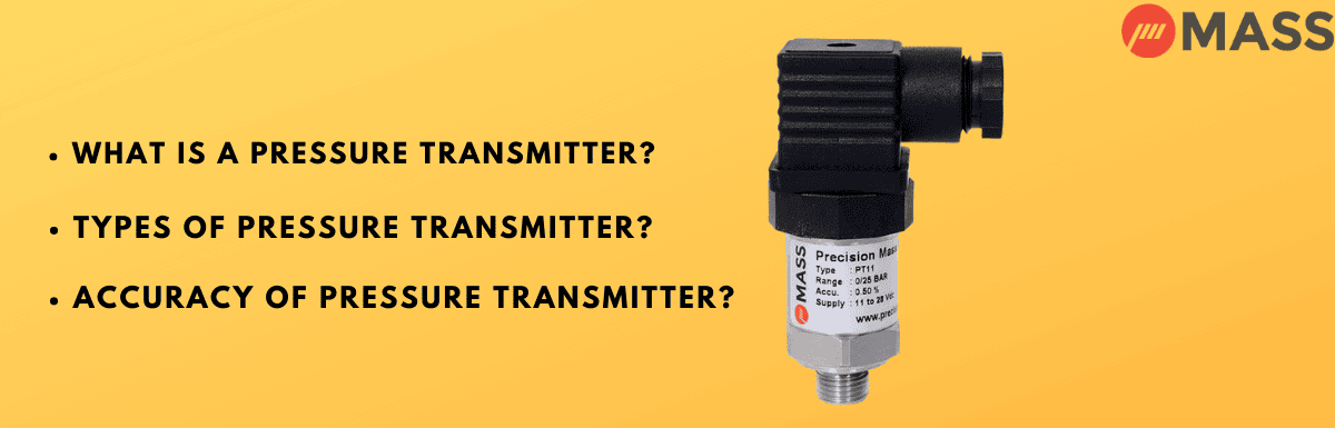 Pressure Transmitter – Types & Accuracy