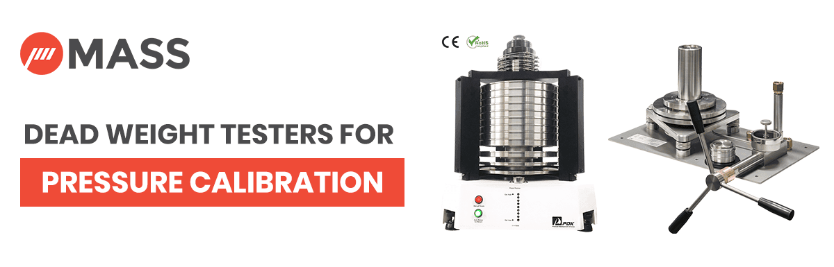 What Is a Dead Weight Testers & How it works for Pressure Calibration?