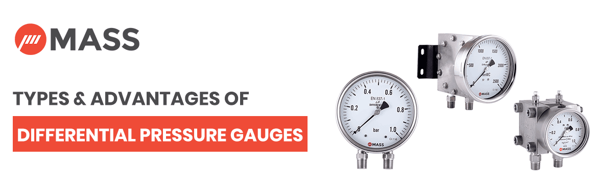Types and Advantages of Differential Pressure Gauge
