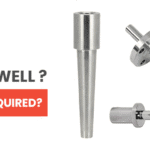 What is Thermowell and Why It is Required?